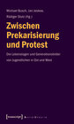 Buchcover Zwischen Prekarisierung und Protest