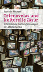 Buchcover Telenovelas und kulturelle Zäsur