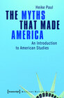 Buchcover The Myths That Made America