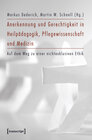 Buchcover Anerkennung und Gerechtigkeit in Heilpädagogik, Pflegewissenschaft und Medizin