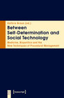 Buchcover Between Self-Determination and Social Technology