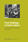 Buchcover From Pathology to Public Sphere