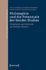 Buchcover Philosophie und die Potenziale der Gender Studies