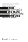 Buchcover Interdisziplinär und transdisziplinär forschen