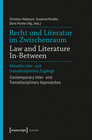 Buchcover Recht und Literatur im Zwischenraum / Law and Literature In-Between