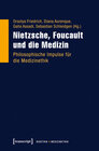 Buchcover Nietzsche, Foucault und die Medizin