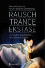 Buchcover Rausch - Trance - Ekstase