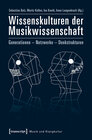 Buchcover Wissenskulturen der Musikwissenschaft
