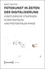 Buchcover Fotokunst in Zeiten der Digitalisierung