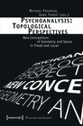 Buchcover Psychoanalysis: Topological Perspectives