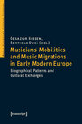 Buchcover Musicians' Mobilities and Music Migrations in Early Modern Europe