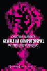 Buchcover Gewalt im Computerspiel