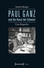 Buchcover Paul Ganz und die Kunst der Schweiz