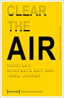 Buchcover »Clear the Air«. Künstlermanifeste seit den 1960er Jahren