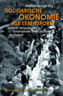 Buchcover Solidarische Ökonomie als Lebensform