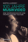 Buchcover 100 Jahre Musikvideo