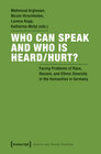 Buchcover Who Can Speak and Who Is Heard/Hurt?