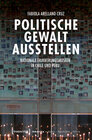 Buchcover Politische Gewalt ausstellen