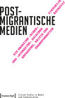 Buchcover Postmigrantische Medien