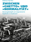 Buchcover Zwischen »Ghetto« und »Normalität«