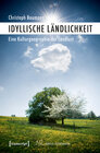 Buchcover Idyllische Ländlichkeit