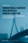 Buchcover Transnationale Karrieren und europäische Vergesellschaftung