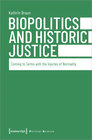 Buchcover Biopolitics and Historic Justice