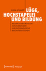 Buchcover Lüge, Hochstapelei und Bildung