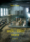 Buchcover Jürgen Gosch/Johannes Schütz Theater