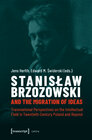 Buchcover Stanislaw Brzozowski and the Migration of Ideas