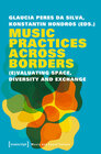 Buchcover Music Practices Across Borders