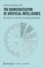 Buchcover The Democratization of Artificial Intelligence