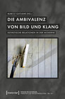 Buchcover Die Ambivalenz von Bild und Klang