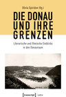 Buchcover Die Donau und ihre Grenzen