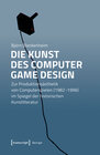 Buchcover Die Kunst des Computer Game Design