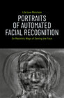 Buchcover Portraits of Automated Facial Recognition