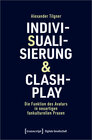 Buchcover Indivisualisierung & Clashplay