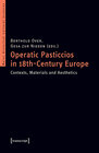 Buchcover Operatic Pasticcios in 18th-Century Europe