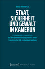 Buchcover Staat, Sicherheit und Gewalt in Kamerun