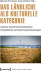 Buchcover Das Ländliche als kulturelle Kategorie