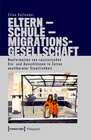 Buchcover Eltern - Schule - Migrationsgesellschaft
