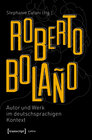 Buchcover Roberto Bolaño: Autor und Werk im deutschsprachigen Kontext