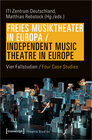 Buchcover Freies Musiktheater in Europa / Independent Music Theatre in Europe