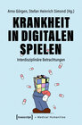 Buchcover Krankheit in Digitalen Spielen