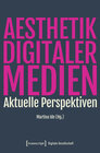 Buchcover Ästhetik digitaler Medien