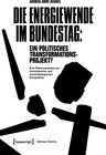 Buchcover Die Energiewende im Bundestag: ein politisches Transformationsprojekt?