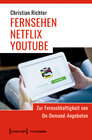 Buchcover FERNSEHEN - NETFLIX - YOUTUBE