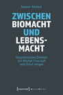 Buchcover Zwischen Biomacht und Lebensmacht