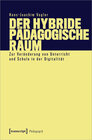 Buchcover Der hybride pädagogische Raum