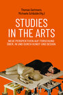 Buchcover Studies in the Arts - Neue Perspektiven auf Forschung über, in und durch Kunst und Design